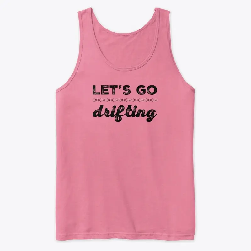 Let's Go Drifting Design