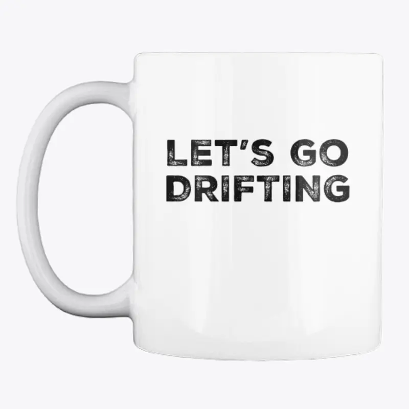 Let's Go Drifting