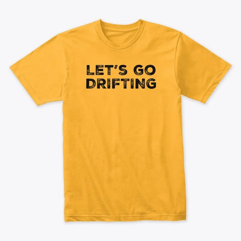 Let's Go Drifting