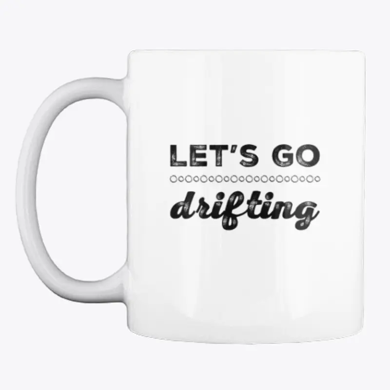 Let's Go Drifting Design